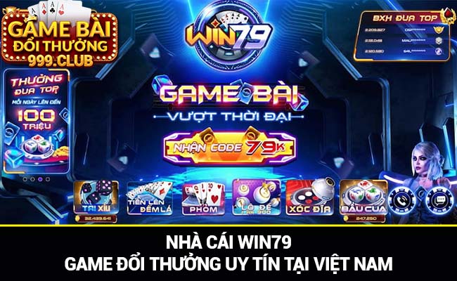 Nhà cái win79 đổi thưởng lớn tại Việt Nam