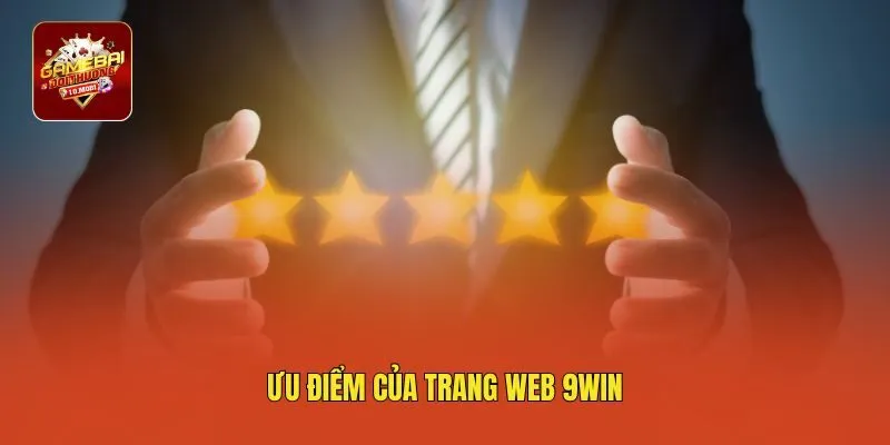 Ưu điểm của trang web 9WIN